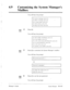 Page 21649 l Customizing the System Manager’s 
Mailbox 
You will hear the prompt: 
To receive CI message, press [I]. 
To deliver n message, press [2/. 
For CI system report, press [3/. 
For other features, press (41. 
For help at my time, press [OJ. 
GHI 
0 
4 Press [4]. 
4 
You will hear the prompt: 
To check mnilbos distribution, press [I]. 
To set up mnilbos, press [2/. 
To set the system group distribution list, press [3/. 
To set systen7 pmcmeters. press (41. 
To set the clock, press [SJ. 
To customize your...