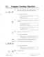 Page 236: 
] 
53 0 
Company Greetings Operation 
6 Press [l] for day mode, [2] for night mode, [3] for auto- 
matic mode. (See Setting Automatic Mode menu) 
‘ 
DEF 
cl 3 
cl 1 
You will hear the prompt: 
Company greeting mode is set to . mode. 
(day/night/automatic) 
If you choose the automatic mode, you will hear the 
prompt: 
Current duymode star-t time for . . . 
(Monday/ Ttresdoy/. . /Sunday) is . . 
To change the daymode start time, press (I]. 
Othewise, press [2]. 
8 
Press [l] to set (change) the time....