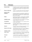 Page 34491 0 Glossary 
Message transfer A subscriber can reroute a message he or she has received 
to another subscriber’s mailbox. An additional comment 
can be added to this message. Private messages cannot be 
transferred. 
Message waiting lamp 
Message waiting 
notification 
Modem 
Modifiable prompt 
Non-subscriber 
Notification method 
Operator 
Operator call coverage 
Outdialing schedule 
Owner’s name 
Password 
PBX A light on an extension phone that will be lit when the 
subscriber owning the phone has...