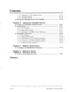 Page 351Contents 
‘: . 
.;y: 
I’: 
1.4.3 Making the VPS Call Back Later ........................................... N-1-15 
1.4.4 Immediate Reply ..................................................................... N-l-15 
1.5 Receiving a Message from the Guest Mailbox .................................... N-l-17 
Chapter 2 Automated Attendant Service 
2.1 What is an Automated Attendant Service? .......................................... N-2-2 
2.2 Initial Service...