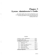 Page 37:: :: 
. . ../ 
.:I 
‘., ‘....’ 
Chapter 3 
System Administrator’s Guide 
This chapter explains what a System Administrator is and 
provides step-by-step instructions for such system setup tasks 
as setting up mailboxes, setting system parameters and 
checking system status. 
Contents 
3.1 What is a System Administrator? .................. M-3-2 
3.2 Initializing the System ................................... M-3-3 
3.3 Setting the System Parameters .................... M-3-6 
3.3.1 Hardware Settings...