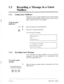 Page 39513 0 Recording a Message in a Guest 
Mailbox 
1.3.3 Listing Guest Mailboxes 
Subscribers who own guest mailboxes can review the guest 
mailbox parameters (guest mailbox number,. password and 
guest’s name) with the voice prompts. 
: 
To list up guest 
mailboxes: 
1 -8 Same as Setting up Guest Mailboxes. 
DEF 
q 
9 Press [3] to list guest mailboxes. 
3 
You will hear the prompt: 
Guest number is ---. 
For ---. 
The password is ---. 
----messages were recorded./ 
One message was recorded./ 
There are no...