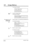 Page 51835 0 
Group Delivery 
ABC 
Cl 2 
(The number of your 
personal group 
distribution list) 
._ 
;. 
cl 1 
You will hear the prompt: 
To receive a message, press (1 J. 
To deliver a message, press [2/. 
For other features, press [3 J. 
For help at any time, press [OJ. 
5 Press [2] for Message Delivery. 
You will hear the prompt: 
Please enter the mailbox number of the person for whom 
To enter by name, please press a pound sign /#J and / 1 J. 
6 Enter the number of your personal group distribution list....