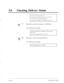 Page 52636 l Checking Delivery Status - 
To pluy the messcrge, press [I]. 
To check the previous message, press [I / twice. 
To check the next message, press [2]. 
a 
To cancel this message or verification, press [3]. 
DEF 
cl 
7 Press [3] to cancel the message or verification. 
3 
You will hear the prompt: 
To delete distribution ver$ccrtion of this messuge, 
press [I]. 
To cancel message delivery, press [2/. 
ABC 
cl 
8 Press [2] to cancel the message delivery. 
2 
You will hear the prompt: 
The message...