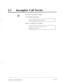 Page 56123 
0 Incomplete Call Service - 
ABC 
cl 2 Press [2] to accept the message. 
You will hear the prompt: 
Then, 
, 
I 
you will hear the prompt: 
Guide for Non-Subscribers N-2-13  