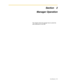 Page 105User Manual 105
Section 2
Manager Operation
This chapter shows the manager how to control the 
other extensions or the PBX. 