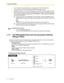 Page 761.7 Extension Settings
76 User Manual
1.7.3 Call Waiting/Off-Hook Call Announcement (OHCA)/
Whisper OHCA
During a conversation, you can be informed of a call waiting with a tone or voice announcement 
through your built-in speaker or handset. (Default: Enable—Tone)
Call Waiting Tone:
a waiting tone through the built-in speaker of PT/handset of SLT. To change the tone from PT, 
refer to 3.1.1 Personal Programming.
OHCA:
a voice announcement through the built-in speaker
Whisper OHCA:
a voice announcement...