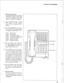 Page 31All programming changes are made at 
Extension No. 10 and it is recommend- 
ed to use key telephone with a LCD 
display (VA-1 2022 or VA-12022-B). 
@ Press the ON/OFF button. The ON/ 
OFF indicator and MIC indicator 
lights up and a continuous tone is 
emitted. 
mode 1: 
System setting 
mode 2: COL setting 
mode 3: 
Key telephone setting 
mode 4: Incoming call ringing setting 
mode 5: Line/FF key setting 
mode 6: Restriction setting 
mode 7: 
Display time setting 
@ Press the program step numbers for...