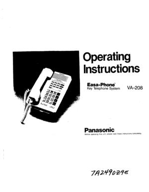 Page 63Operating 
Instructions 
Easa-Phon& 
Key Telephone System VA-208 
Panasonic 
Before operatmg this umt, please read these mstructms COmPkteb.  