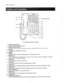 Page 5Names and Functions 
Panasonic 
 
(VA-12022 key telephone with display) keys field 
Ringer volume control 
For adjusting incoming ringing tone. 
Speaker volume control 
For adjusting voice level of intercom voice call and speakerphone receiving voice level. 
Speaker 
For listening to ringing tone and voice. 
Handset 
Display 
Indicates the time and the number dialed. (VA-l 2022,12022-B only) 
REDIAL key 
Used to redial the last number dialed. Also, use to insert a pause between the digits of a telephone...