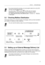 Page 17Section 3      Sending Messages
17
3.2 Checking Mailbox Distribution
This function allows you to check the status of messages, which you have recorded in 
your mailbox, for delivery to other mailboxes.
3.3 Setting up an External Message Delivery List
Setting up an External Message Delivery List lets you send the same message to 
several outside parties and/or extensions with a single operation. Up to 2 lists can be 
maintained at the same time, and each list can contain up to 8 members. If you pause...