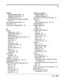 Page 203- 
L-M 
10ggiIlg in 
system manager’s screen 117 
technician’s conversation 37 
technicians screen 117 
“Login” field, Remote Maintenance phone 
book 93 
loop current reversal, release 
148 
loss ofpower 56 
“- 
loudness of recording playback 
138 
M 
mailbox 
adding, about 44, 45 
adding for individuals 
47 
adding ranges 46 
adding, special procedure at console 
121 
fax extension 45 
identifying 44 
limits 44 
maintenance 120 
maximum recording 144 
Operator 49 
operator’s extension 45 
range 44...