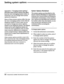 Page 52AppendixA, “Changing system options,” 
describes many system options that affect 
how the voice messaging system works. As 
technician, you can change these system 
options by telephone. 
Many of these system options affect the way 
the voice messaging system works with the 
telephone system. In most cases, you do 
not need to change any system options 
related to the telephone system. The default 
values set for each telephone system are 
correct for most installation sites. In some 
cases, however,...