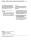 Page 91Setting. up the support computer’s phone book 
Before making a connection, you must 
create a phone book entry for the support 
computer. This phone book entry stores 
information you need to connect to each 
voice messaging system site that you 
support. 
Information needed to make a 
connection 
l The COM port, baud, and modem type 
settings used by the support computer 
l The modem phone number (for modem 
connections only), login, and password 
.‘71 
-_- 
7:. 
Overview ., 
--T 
. ., 
. 
The following...