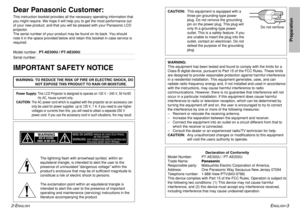 Page 22-E
NGLISH
ENGLISH
-3
Preparation
CAUTION:This equipment is equipped with a
three-pin grounding-type power
plug. Do not remove the grounding
pin on the power plug. This plug will
only fit a grounding-type power
outlet. This is a safety feature. If you
are unable to insert the plug into the
outlet, contact an electrician. Do not
defeat the purpose of the grounding
plug.
WARNING:
This equipment has been tested and found to comply with the limits for a
Class B digital device, pursuant to Part 15 of the FCC...