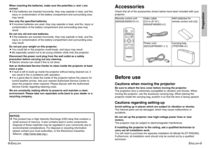 Page 5ENGLISH
-9
Preparation
8-E
NGLISH
When inserting the batteries, make sure the polarities (+ and -) are
correct.
BIf the batteries are inserted incorrectly, they may explode or leak, and fire,
injury or contamination of the battery compartment and surrounding area
may result.
Use only the specified batteries.
BIf incorrect batteries are used, they may explode or leak, and fire, injury or
contamination of the battery compartment and surrounding area may
result.
Do not mix old and new batteries.
BIf the...