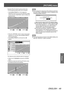 Page 49[PICTURE] menu
ENGLISH - 49
Settings
Example) When the data for gamma preset value 
+0.40 and gamma preset value 0.00 is combined
1.  Set [GAMMA PRESET] to +0.40, display the 
adjustment screen for any one of [Y], [R], [G], and [B], 
or then press the  button to refresh the 
reference points.
ADV ANCED  ADJUST
GAMMA  PRESET
REFERENCE POINTS +\f.4\f
OFF
PICTURE
POSITION
LANGUAGE
\bD SETTINGS
LENS CONTROL OPTION
0%POINT 8
Y R G B
INPUTOUTPUT
50%
100%
40% -16
2.  Press the  button to return to the screen...