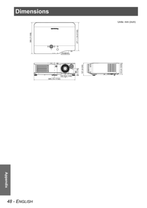 Page 4848 - ENGLISH
Appendix
Dimensions
271.1 (10-21/32)
395 (15-17/32)102.5 (4-1/32)
69
(2-11/16)
121 (4-3/4)
112 (4-13/32)300 (11-5/8)
Units: mm (inch) 