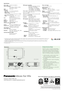 Page 12
Specifications
Power supply
Power consumption
A mps
L CD panel*
1
Panel size
Aspect ratio 
D isplay method 
D rive method 
P ixels 
Lens
L amp*
2
B rightness
C ontrast
C entretocorner uniformity ratio
Colours
Projection size
T hrow distance
S creen aspect ratio
Resolution
Scanning frequency for RGB
1 00–240 V AC, 50/60 Hz
2 90 W(Approx. 0.08 W in standby
m ode with fan stopped)
2 .2 A–1.0 A
0.7˝ (17.78 mm) diagonally
1 6:9 aspect ratio
T ransparent LCD panel (x 3, R/G/B)
A ctive matrix
921,600 (1280 x...
