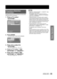 Page 59ENGLISH – 59
Basic Operation
• 
Keystone distortion 
correction
Keystone distortion can be corrected only along either 
horizontal bound of the picture.
1. Press ▲▼ to select  
“KEYSTONE”.
2. Press ENTER.
The “KEYSTONE” screen will be displayed.
3. Press ◄► to adjust the 
“KEYSTONE”.
The value changes from -127 to 127.
4. Press ▲▼ to select  “SUB 
KEYSTONE” or “LINEARITY”.
5. Press ◄► to adjust “SUB 
KEYSTONE” or “LINEARITY”
The value changes from -127 to 127. •
•
•
ENTER
POSITION
SHIFT
ASPECT
ZOOM
CLOCK...