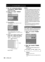 Page 6464 – ENGLISH
15. Use ◄► to adjust the width for 
correcting the “BRIGHT INSIDE” 
setting (0 to 255).
16. Press ▲▼ to select “BRIGHT 
OUTSIDE”
.
17. Press ENTER.
The “BRIGHT OUTSIDE” adjustment screen 
will be displayed.
When “INTERLOCKED” is set to “OFF”, 
individual adjustment of “R”, “G” and “B” will be 
possible.
18. Press ▲▼ to select an item, and 
press ◄► to adjust the setting.
•
•
BRIGHT ADJUST
BRIGHT INSIDE
BRIGHT OUTSIDE
UPPER
LOWER
LEFT
RIGHT 
    MENU SELECT
    ADJUST0
0
0
0BRIGHT ADJUST...