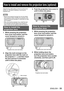 Page 33ENGLISH – 33
Getting Started
Adjust the lens shift position so that it is at the home 
position (p. 38) before installing or removing the 
projection lens.
Note
Remove the dustproof sponge from the lens fitting 
of the projector before installing the projection lens. 
(Keep the dust-proof sponge in a safe place for later 
use if needed.)
After removing the projection lens, install the dust-
proof sponge to the lens fitting of the projector in 
order to stop dust from getting inside the projector.
How to...