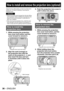 Page 3636 – ENGLISH
 
How to install and remove the projection lens (optional)
Adjust the lens shift position so that it is at the home 
position (p. 41) before installing or removing the 
projection lens.
Attention
Remove the dust-proof sponge from the lens fitting  • 
of the projector before installing the projection lens. 
(Keep the dust-proof sponge in a safe place for 
later use if needed.)
After removing the projection lens, install the dust- • 
proof sponge to the lens fitting of the projector in 
order...