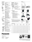 Page 4
Specifications
Power supply
P ower consumption
DMD™ device Panel size
Display method
Pixels
Lens
Lamp
Screen size
Brightness
Contrast
Resolution RGB
Video
Scanning frequency  RGB
DVID
YP
BPR(YCBCR)
SVideo/Video 
Optical axis shift
Keystone correction range
Installation
T erminals
DVID IN
DVID AUDIO IN
RGB1 IN R, G, B
Y,P
B, PR
RGB1 AUDIO IN
RGB2 IN
R,G,B
Y, P
B,PRRGB2 AUDIO IN
VIDEO IN
VIDEO AUDIO IN
SVIDEO IN
SVIDEO AUDIO IN
AUDIO OUT
SERIAL IN
REMOTE 1 IN
REMOTE 2 IN
LAN
120  V AC, 50/60 Hz
400 W (15...