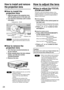 Page 2424
How to adjust the lensHow to install and remove
the projection lens
How to install the
projection lens
Align the guide of the projection lens
with the guide groove in the main unit.
Turn the lens clockwise until it clicks
into place.
How to remove the
projection lens
Turn the lens counterclockwise as
far as it will go.
While holding down the lens release
button, turn the lens further
counterclockwise.
Remove the lens.
Note• Before replacing the lens, turn off the
projector’s power.
• Do not touch the...