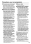 Page 6565
Précautions pour la manipulation
Précautions pour le transport
S’assurer absolument que le capuchon d’objectif est en
place pour transporter le projecteur ou le déplacer. Le
projecteur et la lentille de projection sont fabriqués avec
précision et, en tant que tels, sont sensibles aux vibrations
et aux chocs. Pour transporter le projecteur et la lentille ou
les déplacer, les mettre dans les cartons dans lesquels ils
étaient au moment de leur achat, et prendre des
précautions afin de les protéger de...