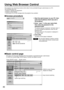 Page 4646
Using Web Browser Control 
Access procedure
Start the web browser on your PC, then
enter the IP address which was set in
the projector.
Enter “user1” in the user name field,
then enter the password in the
password field.
The default setting is “panasonic” (all lower case). If
you have changed the password, enter the new
password here. 
The host name set in the projector is displayed in
the “Realm” field.
Click [OK]. 
The Basic Control page is displayed.
• Do not enter settings or perform controls
with...