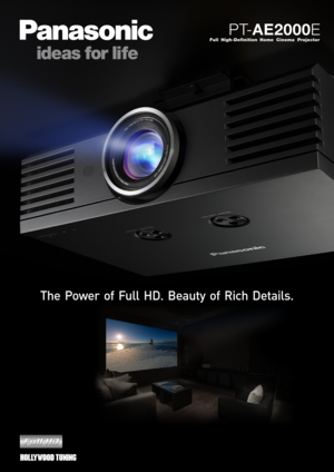 Page 1Full High-Definition Home Cinema Projector
PT-AE2000E
The Power of Full HD. Beauty of Rich Details. 