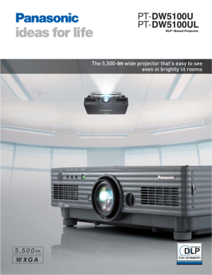 Page 1	
 
	

5,500lm
WXGA
PT-
PT-
The 5,500-lm wide projector that's easy to see
even in brightly lit rooms 