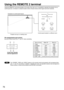 Page 7676
Using the REMOTE 2 terminal provided on the side of the main unit, it is possible to operate the projector from a
control panel etc. furnished in a distant location where infrared remote control signal cannot be received.
Pin assignments and control
Be sure to short-circuit Pins  and  when controlling.
D-Sub 9-pin (female) 
external appearance
Note
Example of a control panel layout
Projector set up in a meeting roomControl panel located in a different room
STANDBYON
LAMP Remote terminalExternal...