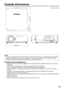 Page 107107
Outside dimensions 
540 (21.2) 29 (1.1)
200 (7.8)
530 (20.8)

Trademark Acknowledgement
• Digital Light Processing, DLP, and Digital Micromirror Device, DMD are registered trademarks of the Texas
Instruments.
• VGA and XGA are trademarks of International Business Machines Corporation.
• S-VGA is a registered trademark of the Video Electronics Standards Association.
• “Microsoft Windows” is a registered trademark of the Microsoft Corporation (U.S.A.) in the U.S. and other
countries.
• “Netscape” and...