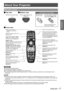 Page 17ENGLISH - 17
Preparation
About Your Projector
Attention
Do not drop the remote control.
 
z
Avoid contact with liquids or moisture.
 
z
Do not attempt to modify or disassemble the remote control.
 
z
Do not let strong light shine onto the signal receptor. The remote control may malfunction under strong light such as 
 
z
fluorescent.
Note
The remote control can be used within a distance of about 30
 
z m if pointed directly at the remote control receiver. The 
remote control can control at angles of up...