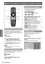 Page 4646 - ENGLISH
Basic Operation
Basic operations using the remote control
Using the SHUTTER function
If the projector is not used for a certain period of 
time during the meeting intermission, for example, a 
shutter mode is available that allows the user to hide 
images temporarily.
 button
Press  button on the 
1  ) 
remote control or the main unit.
The projected light is blocked by the internal  
z
shutter.
Press  button again.
2  ) 
Projection resumes. 
z
Note
The power indicator will flash while the...