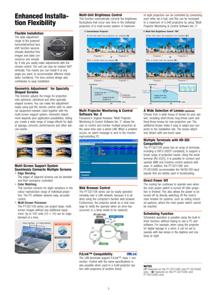 Page 4Enhanced Installa-
tion Flexibility
Flexible  Installation
The  wide  ad\bustment 
range  of  the  powered 
horizontal/vertica\fl  lens 
shift  function  assures 
virtually  distortion-free 
images  and  adds  con-
venience  and  versatil-
ity.  It  lets  you  easily  make  ad\bustments  with  the 
remote  control.  The  unit  can  also  be  rotated  \f60° 
vertically.  This  means  you  can  install  it  at  any 
angle  you  want,  to  accommodate  different  instal-
lation  conditions.  The...