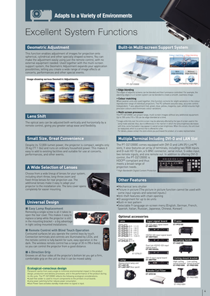 Page 5
Auto Cleaning Robot
Panasonic’s Auto Cleaning Robot automatically cleans the air filter to help keep the projector running smoothly. When the projector is switched on,*1 the robot uses a brush to clear away any dust adhering to the filter, helping to prevent clogs that can impair operation or cause malfunctions. The projector can be used for around 2,000 hours before the filter needs to be cleaned, making it a good choice for installation in tight spaces or for ceiling-mounted applications. Also, the...