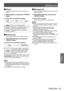 Page 81[Setting] menu
ENGLISH - 81
Settings
■
■ [Effect]
Sets special effects when shutter is opened and 
closed.
1) 
Select [Effect], and press the  
button.
2)  Press 
▲▼ to switch the setting.
[Off][L 1][L 2]
[Off]
Does not set special effects.
[L 1] Sets fade in and fade out when the 
shutter is opened and closed.
[L 2] Sets slower fade in and fade out 
than L1.
■
■ [Release key]
Sets the release button when shutter is closed.
1) 
Select [Release key], and press the 
 button.
2)  Press 
▲▼ to switch the...