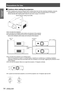 Page 14Precautions for Use
14 - ENGLISH
Important 
 
InformationCautions when setting the projectors J
When installing and using the projector with a method other than the floor standing installation using the  z
adjustable feet, fix the projector using the five screw holes for ceiling mounting (shown in the figure).  
(Screw diameter:M6, tapping depth inside the set:12mm, torque: 4 ± 0.5 N•m)
Do not stack the projectors. z
Do not block the ventilation ports (intake and exhaust) of the projector. z
Avoid...