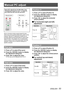 Page 53ENGLISH - 53
Settings
Manual PC adjust
Select [PC adjust] from the Main Menu (see 
“Navigating through the menu” on page 47), 
then select the item from the sub-menu.
Remote ControlSide Control
Some computers employ special signal formats 
which may not be tuned by Multi-scan system of this 
projector. Manual PC adjustment enables you to 
precisely adjust several parameters to match those 
signal formats. The projector has 10 independent 
memory areas to store those parameters manually 
adjusted. It...
