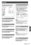 Page 59ENGLISH - 59
Settings
Screen 
Select [Screen] from the Main Menu (see 
“Navigating through the menu” on page 47), 
then select the item from the sub-menu.
Remote ControlSide Control
Normal
Provide the image to fit the screen size while 
maintaining the aspect ratio of the input signal.
Press ▲▼ to select [Normal] and then 
press the  button.
Full 
Provide the full screen image.
Press ▲▼ to select [Full] and then press 
the  button.
Wide(16:9)
Provide the image at the 16:9 wide screen ratio.
Press ▲▼ to...