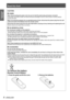 Page 8Read this first!
8 - ENGLISH
Important 
 
Information
To remove the battery
Remote Control Battery
1. Press the guide and lift the cover.2. Remove the batteries.
CAUTION:
POWER „
When disconnecting the power cord, be sure to hold the power plug and power connector.
If the power cord itself is pulled, the lead will become damaged, and fire, short-circuits or serious electric 
shocks will result.
When not using the projector for an extended period of time, disconnect the power plug from the wall...