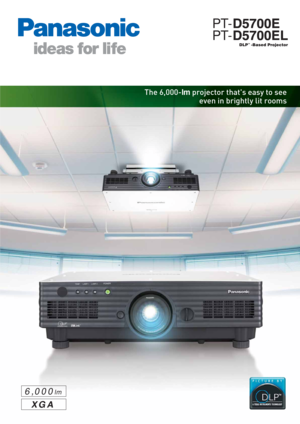 Page 1The 6,000-lm projector that's easy to see
even in brightly lit rooms
	
 
	

6,000lm
XGA
PT- PT- 