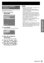 Page 59Basic Operation
ENGLISH – 59
• 
Keystone distortion 
correction
Keystone distortion can be corrected only along either 
horizontal bound of the picture.
1. Press ▲▼ to select  
“KEYSTONE”.
2. Press ENTER.
The “KEYSTONE” screen will be displayed.
3. Press ◄► to adjust the 
“KEYSTONE”.
The value changes from -127 to 127.
4. Press ▲▼ to select  “SUB 
KEYSTONE” or “LINEARITY”.
5. Press ◄► to adjust “SUB 
KEYSTONE” or “LINEARITY”
The value changes from -127 to 127. •
•
•
ENTER
POSITION
SHIFT
ASPECT
ZOOM
CLOCK...