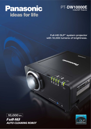 Page 1 	




PT-
10,000lm
Full-HD DLP™ system projector
with 10,000 lumens of brightness. 
