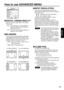 Page 3131
ENGLISH
How to use ADVANCED MENU
ADVANCED MENU
SELSCT RETRN INPUT RESOLUTION BLANKING
DIGITAL CINEMA REALITY
1 CLAMP POS.
SXGA
XGA
SXGA MODE RASTER POSITIONXGA MODE
ENTER
INPUT RESOLUTION
Input resolution adjustment achieves the best
image when the screen flickers or halo is observed
around the contour.
: These select the items listed below.
: These select the value.
“TOTAL DOTS”, “DISPLAY DOTS”, “TOTAL
LINES” and “DISPLAY LINES”
Each item automatically displays a value in
response to the type of the...