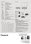 Page 6Dimensionsunit: mm [inch]Specifications
System
Device
Pixels
Lamp
Brightness (normal lamp)*
1Contrast ratio*1Resolution  
Lens
    PT-DW5100E
    PT-DW5100EL
Screen size
Lens shift
RGB input scanning
    frequency
Component signal
Video signal
Terminals  
    VIDEO IN
    S-VIDEO IN
    RGB1/YP
BPR IN
    RGB2 IN
    DVI-D IN
    RS-232C IN
    RS-232C OUT
    REMOTE 1 IN
    REMOTE 1 OUT
    REMOTE 2 IN
    LAN 
Keystone correction range
Installation 
Power cord length
Power supply
Power consumption...