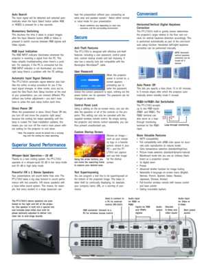 Page 3Auto SearchThe input signal will be detected and selected auto-
matically when the Input Select button (either RGB
or VIDEO) is pressed for a few seconds.
Momentary SwitchingThis shortens the time it takes to project images
after the Input Selector button (RGB or Video) is
pressed to switch sources between RGB signals and
Video signals.
RGB Input IndicationThe RGB INPUT indicator illuminates whenever the
projector is receiving a signal from the PC. This
helps simplify troubleshooting when there’s a...